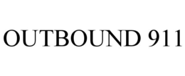 OUTBOUND 911 trademark