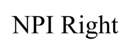 NPI RIGHT trademark