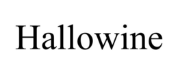 HALLOWINE trademark
