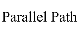 PARALLEL PATH trademark