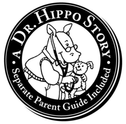 A DR. HIPPO STORY SEPARATE PARENT GUIDE INCLUDED trademark