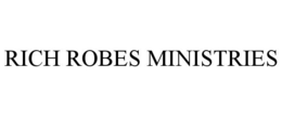 RICH ROBES MINISTRIES trademark