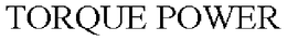 TORQUE POWER trademark