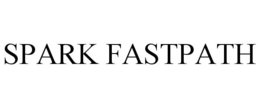 SPARK FASTPATH trademark