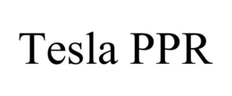 TESLA PPR trademark