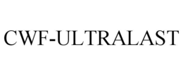 CWF-ULTRALAST trademark