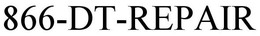 866-DT-REPAIR trademark