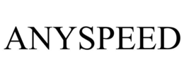 ANYSPEED trademark