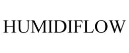 HUMIDIFLOW trademark