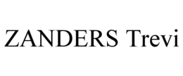 ZANDERS TREVI trademark