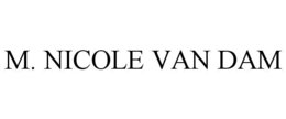 M. NICOLE VAN DAM trademark