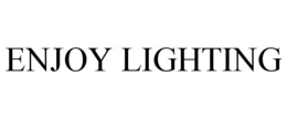 ENJOY LIGHTING trademark
