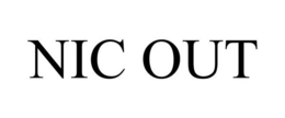 NIC OUT trademark