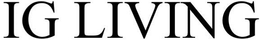 IG LIVING trademark