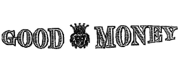 GOOD MONEY trademark