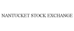 NANTUCKET STOCK EXCHANGE trademark