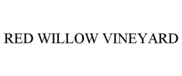 RED WILLOW VINEYARD trademark