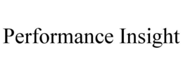 PERFORMANCE INSIGHT trademark