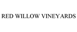 RED WILLOW VINEYARDS trademark