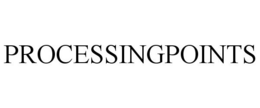 PROCESSINGPOINTS trademark