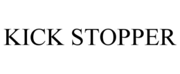 KICK STOPPER trademark