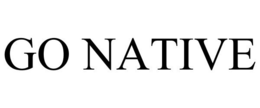 GO NATIVE trademark
