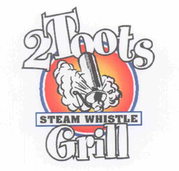 2 TOOTS STEAM WHISTLE GRILL trademark