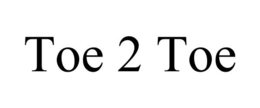 TOE 2 TOE trademark
