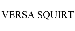 VERSA SQUIRT trademark