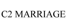 C2 MARRIAGE trademark