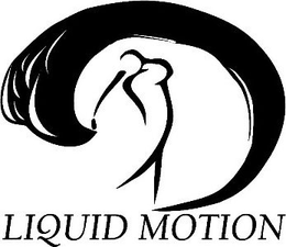 LIQUID MOTION trademark