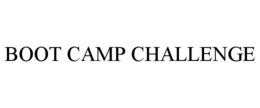 BOOT CAMP CHALLENGE trademark