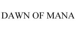 DAWN OF MANA trademark