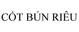 CÔT BÚN RIÊU trademark