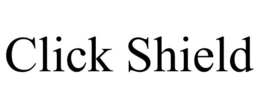CLICK SHIELD trademark