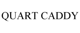QUART CADDY trademark