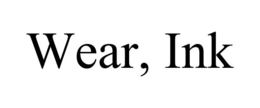 WEAR, INK trademark