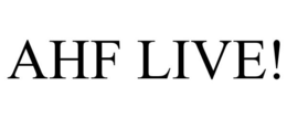 AHF LIVE! trademark