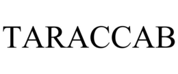 TARACCAB trademark