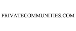 PRIVATECOMMUNITIES.COM trademark