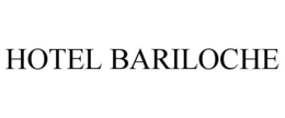 HOTEL BARILOCHE trademark