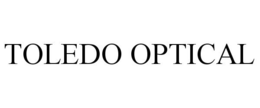 TOLEDO OPTICAL trademark