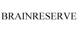 BRAINRESERVE trademark