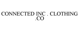 CONNECTED INC. CLOTHING CO. trademark