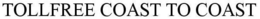 TOLLFREE COAST TO COAST trademark