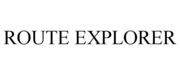 ROUTE EXPLORER trademark