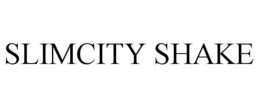 SLIMCITY SHAKE trademark