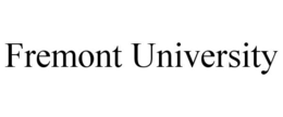 FREMONT UNIVERSITY trademark
