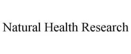 NATURAL HEALTH RESEARCH trademark