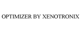 OPTIMIZER BY XENOTRONIX trademark